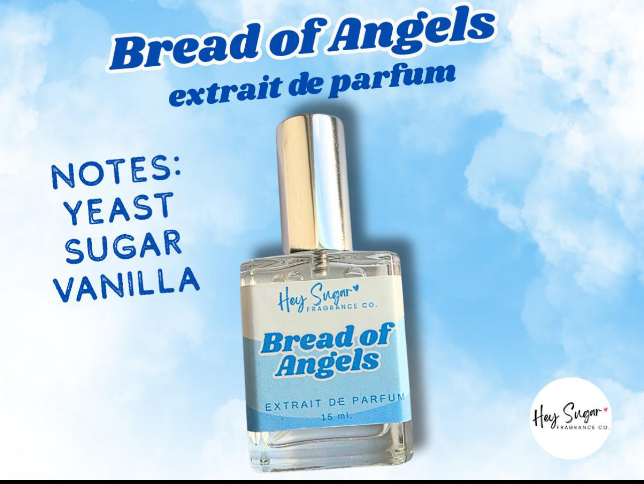 Hey Sugar - Bread of Angels Perfume Samples
