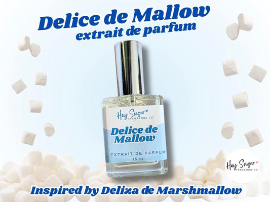 Delice de Mallow - Hey Sugar