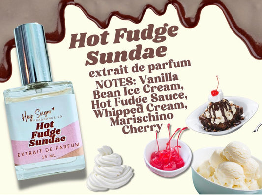 Hot Fudge Sundae - Hey Sugar